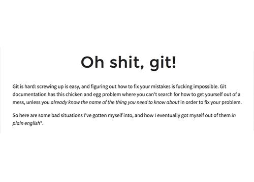 Oh Shit Git! — советы по решению проблем с Git