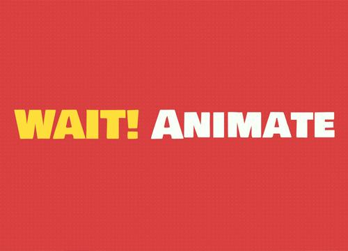 Wait! Animate — управляем задержками анимаций