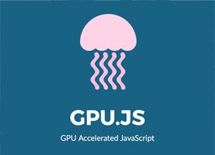 Gpu.js — библиотека для распараллеливания JavaScript
