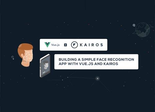 Распознавание лица на Vue.js + Kairos